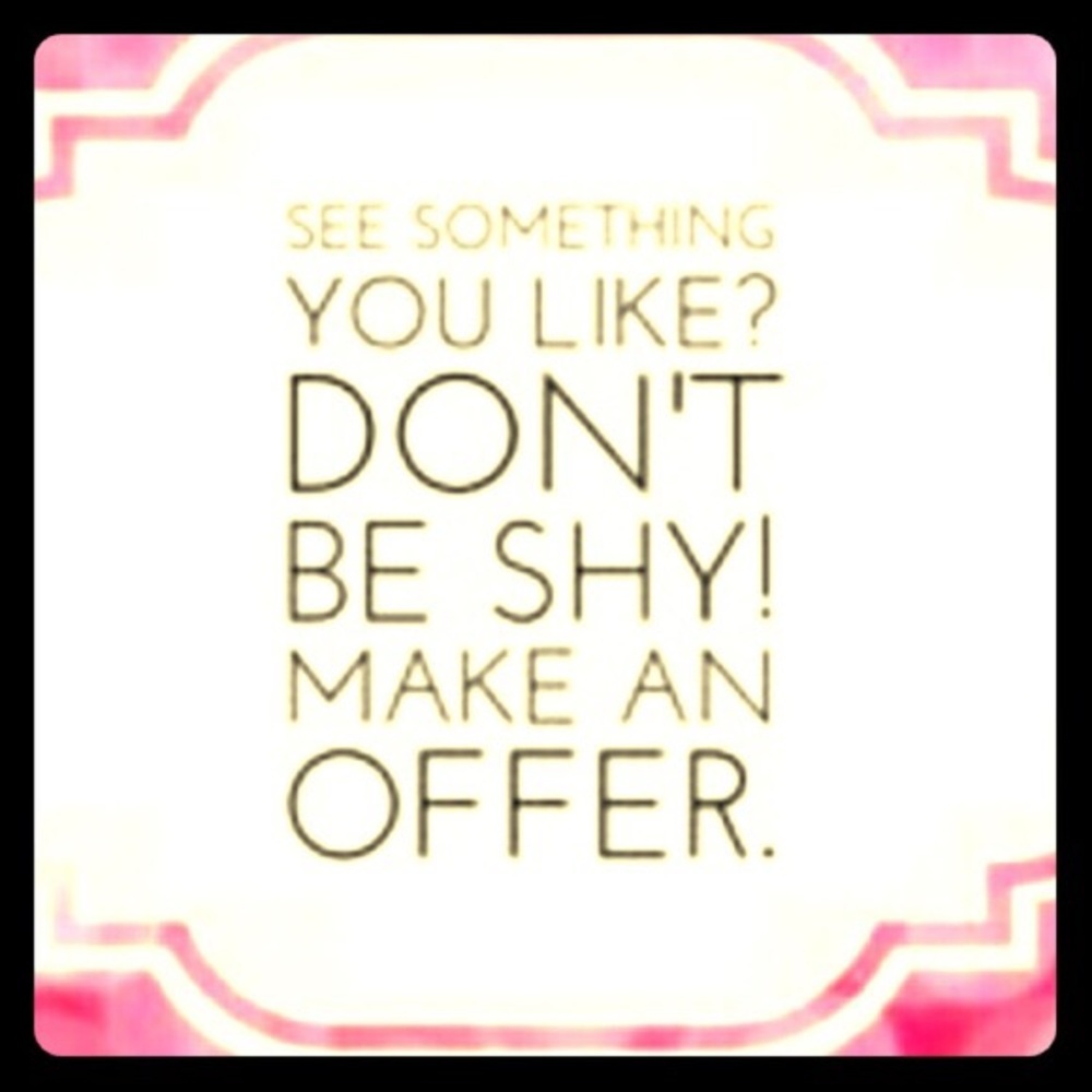 Reasonable offers accepted